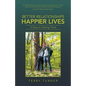 Better Relationships Happier Lives: 12 Keys to Getting There - Paperback