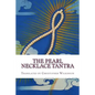 The Pearl Necklace Tantra: Upadesha Instructions of the Great Perfection - Paperback