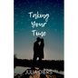 Taking Your Time - Paperback