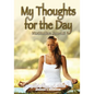 My Thoughts for the Day Meditation Journal - Paperback