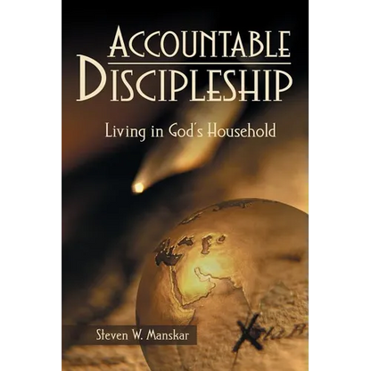 Accountable Discipleship: Living in God's Household - Paperback