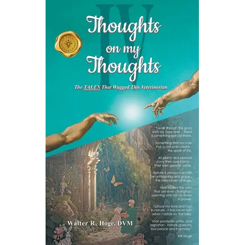 Thoughts on my Thoughts IV: The TALES That Wagged This Veterinarian - Paperback