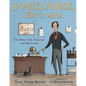 Samuel Morse, That's Who!: The Story of the Telegraph and Morse Code - Hardcover
