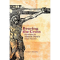 Bearing the Cross: Devotions on Albrecht Durer's Small Passion - Hardcover
