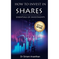 How to Invest in Shares?: Essentials of Investments - Paperback