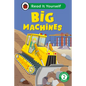 Big Machines: Read It Yourself - Level 2 Developing Reader - Hardcover