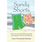 Sandy Shorts: Stories Set in and Around Bethany, Cape May, Lewes, Rehoboth, Ocean City, and Wildwood - Paperback