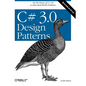 C# 3.0 Design Patterns: Use the Power of C# 3.0 to Solve Real-World Problems - Paperback