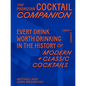 The Madrusan Cocktail Companion: 2800+ Cocktails with Contributions from 100 of the World's Best Bartenders - Hardcover