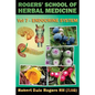 Rogers' School of Herbal Medicine Volume Seven: Endocrine System - Paperback