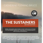 The Sustainers: Being, Building and Doing Good through Activism in the Sacred Spaces of Civil Rights, Human Rights and Social Movement - Hardcover