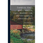 Faneuil Hall and Faneuil Hall Market or, Peter Faneuil and his Gift - Hardcover