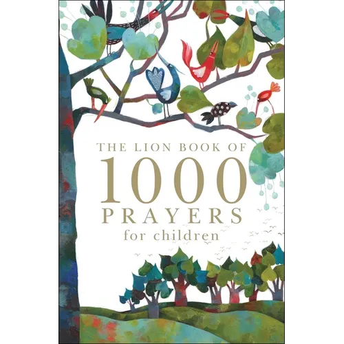The Lion Book of 1000 Prayers for Children - Hardcover