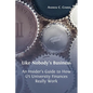 Like Nobody's Business: An Insider's Guide to How US University Finances Really Work - Hardcover