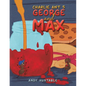 Charlie Ant 5: George and Max - Paperback