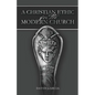A Christian Ethic for the Modern Church - Paperback