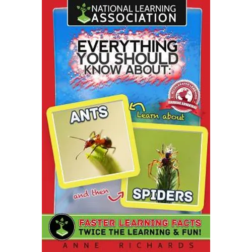 Everything You Should Know About: Ants and Spiders - Paperback