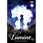 Lumine Volume One: A Webtoon Unscrolled Graphic Novel - Hardcover
