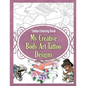 Tattoo Coloring Book: My Creative Body Art Tattoo Designs - Paperback