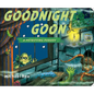 Goodnight Goon: A Petrifying Parody - Board Book