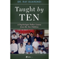Taught by Ten: A Psychologist Father Learns from His 10 Children - Paperback