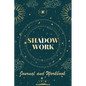 Shadow Work Journal and Workbook: Self Help Book for Beginners with Prompts Healing Your Inner Child - Paperback