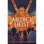 Medici Heist - Hardcover