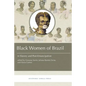 Black Women in Brazil in Slavery and Post-Emancipation - Paperback