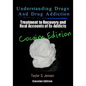 Understanding Drugs and Drug Addiction: Treatment to Recovery and Real Accounts of Ex-Addicts / Volume IV - Cocaine Edition - Paperback