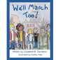 We'll March Too! - Paperback