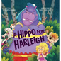 A Hippo for Harleigh - Hardcover