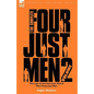 The Complete Four Just Men: Volume 2-The Law of the Four Just Men & The Three Just Men - Paperback