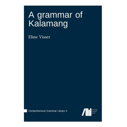 A grammar of Kalamang - Hardcover