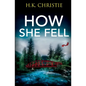 How She Fell - Paperback