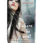 Where She Went - Paperback