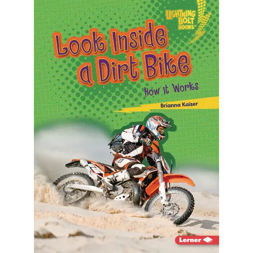 Look Inside a Dirt Bike: How It Works - Paperback