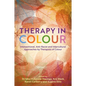 Therapy in Colour: Intersectional, Anti-Racist and Intercultural Approaches by Therapists of Colour - Paperback