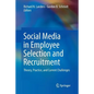 Social Media in Employee Selection and Recruitment: Theory, Practice, and Current Challenges - Paperback