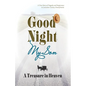 Good Night My Son, A Treasure in Heaven - Paperback