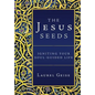 The Jesus Seeds: Igniting Your Soul-Guided Life - Hardcover