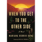 When You Get to the Other Side - Paperback