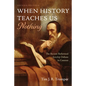 When History Teaches Us Nothing, Second Edition - Paperback