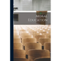 Moral Education - Paperback
