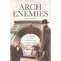 ARCH Enemies: The Battle to Save Washington Square Park - Paperback