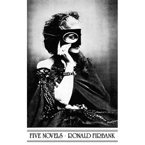 Firbank: Five Novels - Paperback