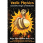 Vedic Physics: Scientific Origin of Hinduism - Paperback