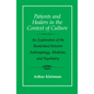 Patients and Healers in the Context of Culture: An Exploration of the Borderland Between Anthropology, Medicine, and Psychiatry Volume 5 - Paperback