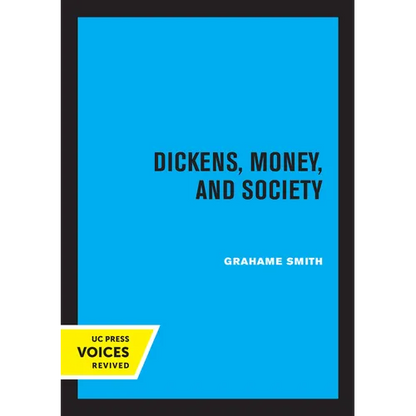 Dickens, Money, and Society - Paperback