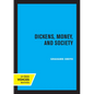 Dickens, Money, and Society - Paperback