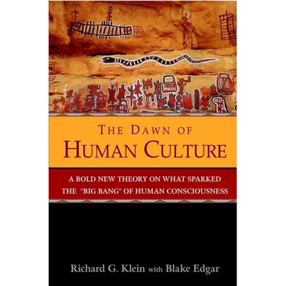 The Dawn of Human Culture - Hardcover
